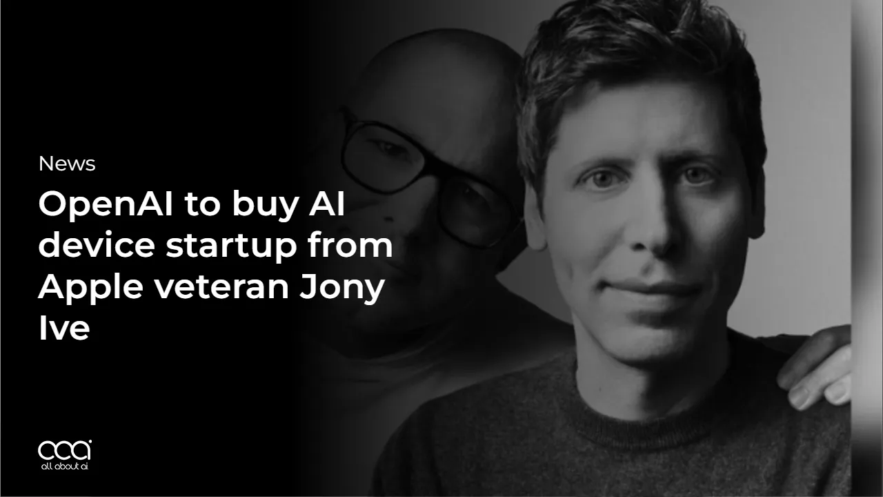 OpenAI 与 Jony Ive 合作