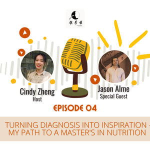 Ep.04 Jason Alme Pt 1: Turning Diagnosis into Inspiration - My Path to a Master's in Nutrition