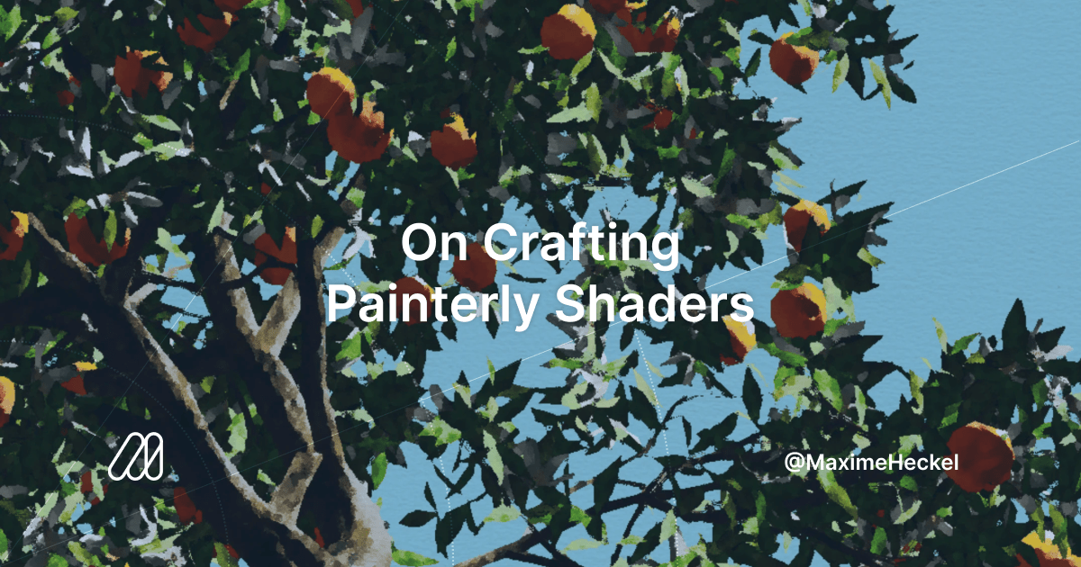 Crafting Painterly Shaders