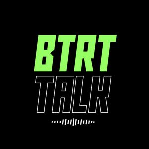 BTRT Talk 黑话