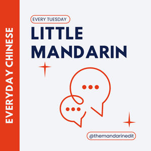 Little Mandarin: Learn Chinese through culture and real life