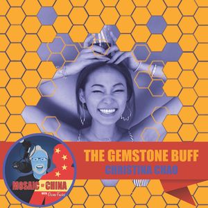 The Gemstone Buff (s03e20: Christina CHAO, Gemologist)