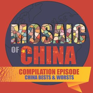 Top China Bests & Worsts (Compilation 07: Mosaic of China, Season 02)