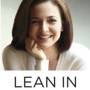 《Lean in-向前一步》女性如何同时获得成功的事业与幸福生活？Sheryl Sandberg