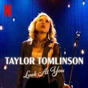 Vol.99 闲聊喜剧专场—Taylor Tomlinson - Look At You