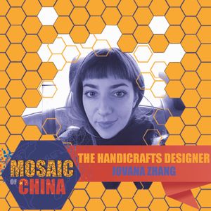 The Handicrafts Designer (s02e08: Jovana ZHANG, Rong Design Library)