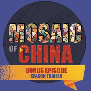 Trailer Episode: Season 03, Mosaic of China with Oscar Fuchs