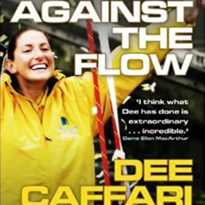 Dee Caffari《Against the Flow》世界上唯一完成正反方向环球的女航海家