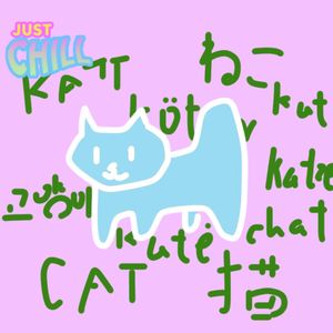 JUST CHILL｜喵喵喵！？