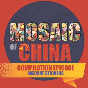 Top WeChat Stickers (Compilation 08: Mosaic of China, Season 02)