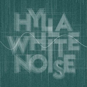 HYLLA WHITE NOISE