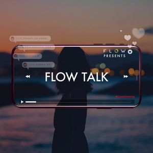 FLOW TALK