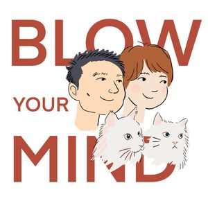 Blow Your Mind (BYM 2022)