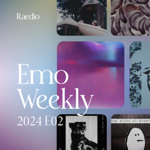 Emo新歌选 Emo Weekly 2024 E02