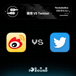 Ep.4 微博 vs Twitter