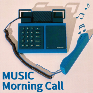 Music Morning Call #003