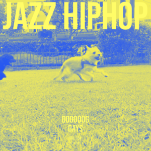 vol.104：在Jazz hiphop里，随意漂流