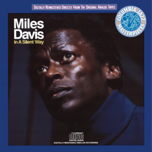 106 | In A Silent Way - Miles Davis (1969)
