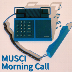 Music Morning Call #001