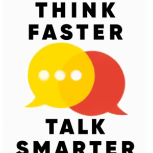 开篇 - 为什么要做这个 以及 Think Faster Talk Smarter 20240414