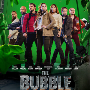 《泡泡剧组》The Bubble 献给所有北美影视人的一个恶作剧