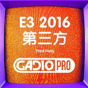 E3 2016第三方发布会回顾