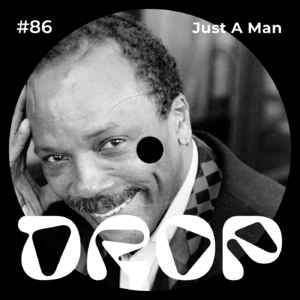 #86 Just A Man