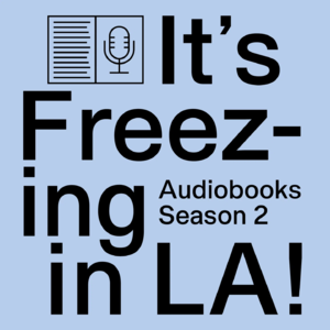 #355 播客推荐｜It's Freezing in LA！