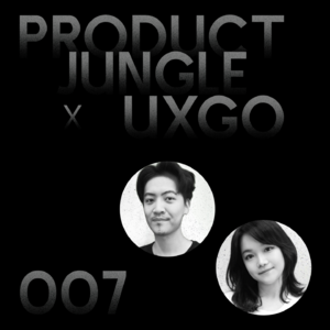 007 | 2023年如何上岸成为UX设计师 | Product Jungle & UXGO