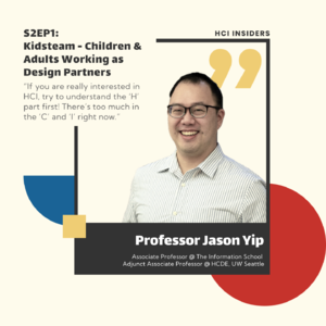 S2EP1| Understand Kids Before Designing for Kids