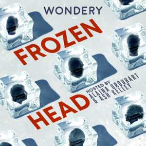 #309 播客推荐｜Frozen Head 