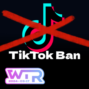 WTR | 关于美国封禁TikTok，我们知道的所有事情