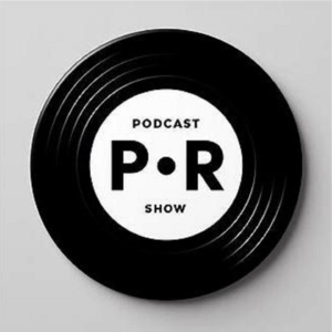 EP.05 这个世界变化快,唠唠公关3点新趋势