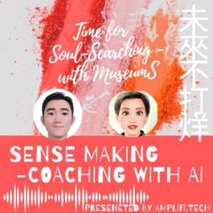 29 - Coaching with AI “领导力“ 的AI 个人助理 - 李源 & Keke