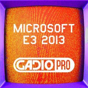 Microsoft E3 2013