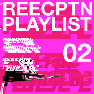 REECPTN_PLAYLIST_02