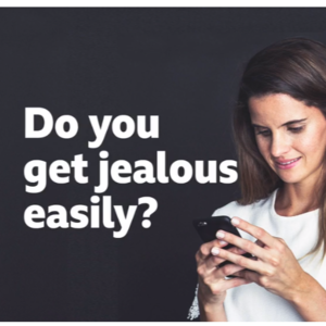 《BBC 6 Minute English》Do you get jealous easily?