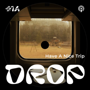 #14 Have A Nice Trip