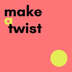 make a twist