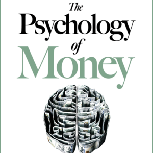 金钱心理学：The Psychology of Money