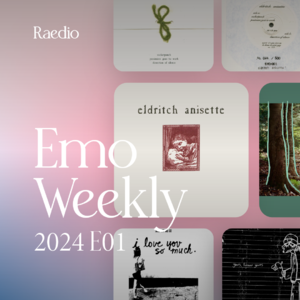 Emo新歌选 Emo Weekly 2024 E01