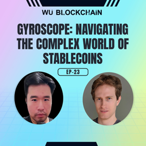 EP-23 Gyroscope: Navigating the Complex World of Stablecoins