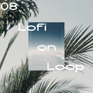 08 Lofi on Loop: 旋律咖啡 - Jazzy Beats -1h10mins