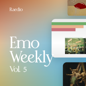 Emo Weekly Vol. 5 每周Emo新歌选