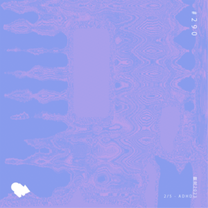 290. 听见2023 2/5 ADHD