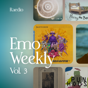 Emo Weekly Vol. 3 每周Emo新歌选