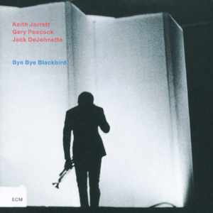 112 | Bye Bye Blackbird - Keith Jarrett Trio 1993
