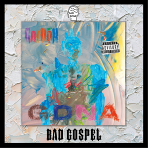 国蛋与他血液里的《GDNA》 - 坏福音 - 反骨電波 vol.042