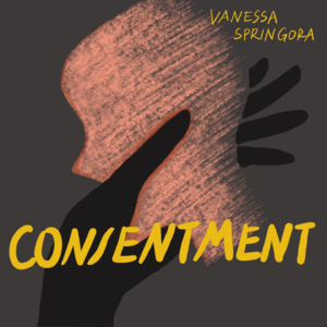 Vol.16 文学可能是谎言，亦可以是戳破谎言的武器｜瓦内莎《同意》