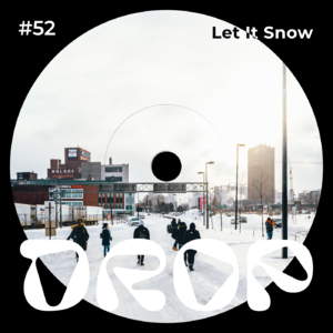 #52 Let It Snow